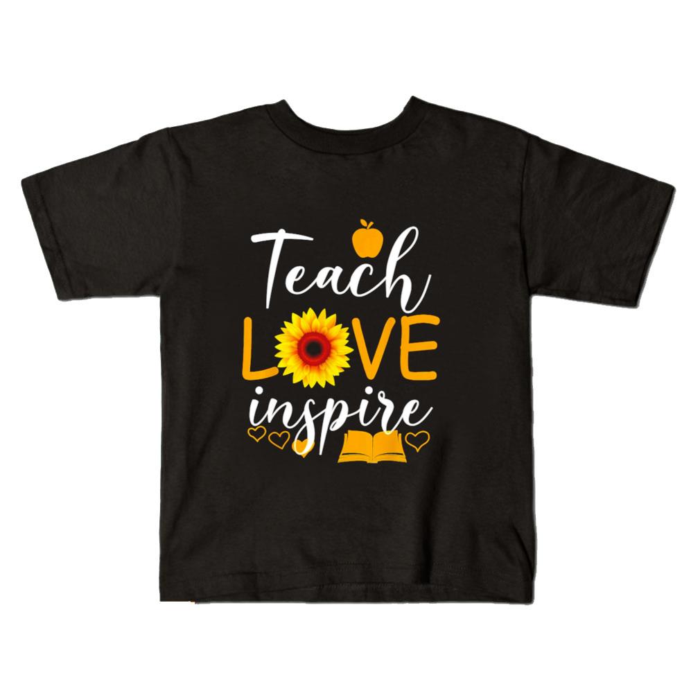 Teach love and inspire shirt