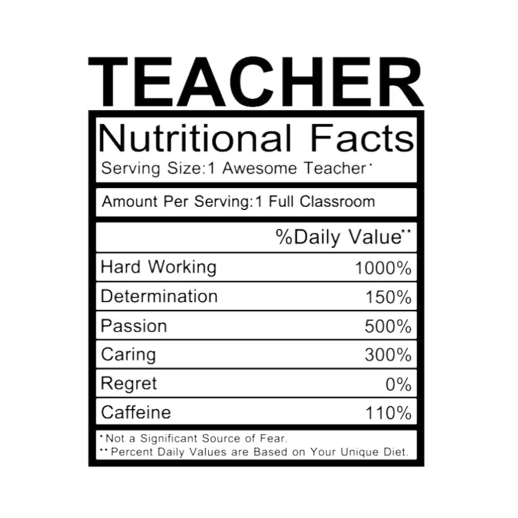 Teacher nutritional facts t-shirt