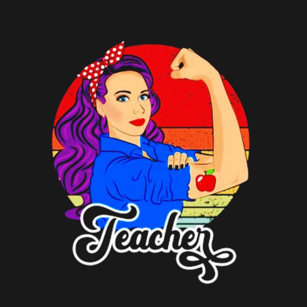 Teacher vintage strong woman t-shirt