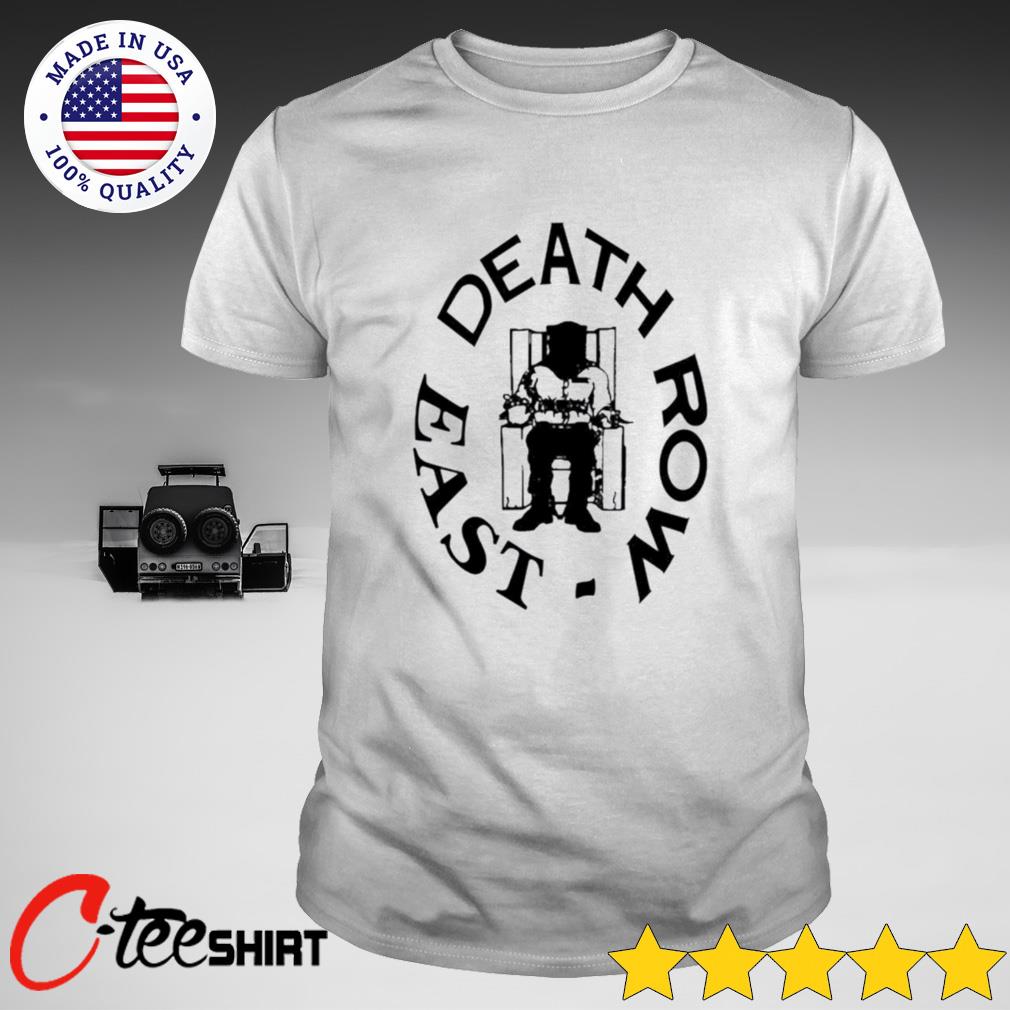 death row east shirt