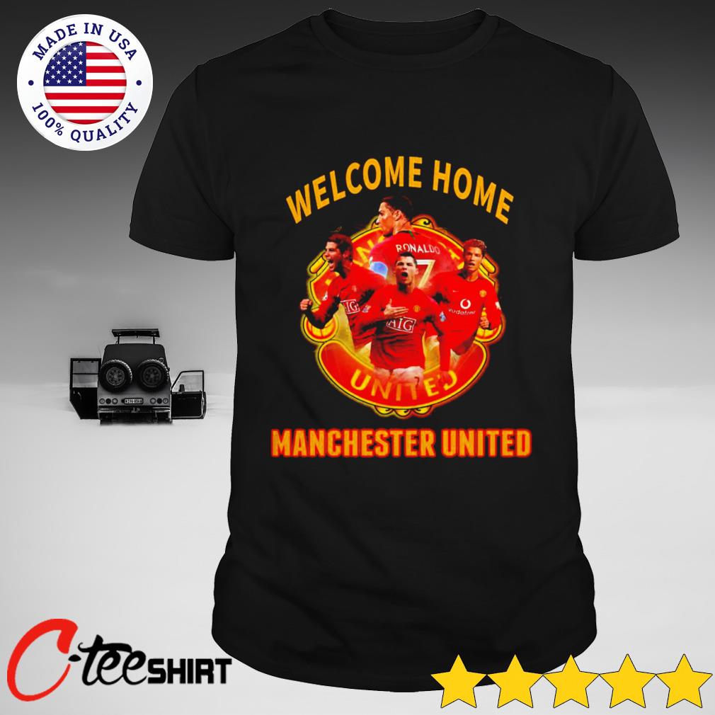 Cristiano Ronaldo Welcome Back To Manchester United Shirt, hoodie