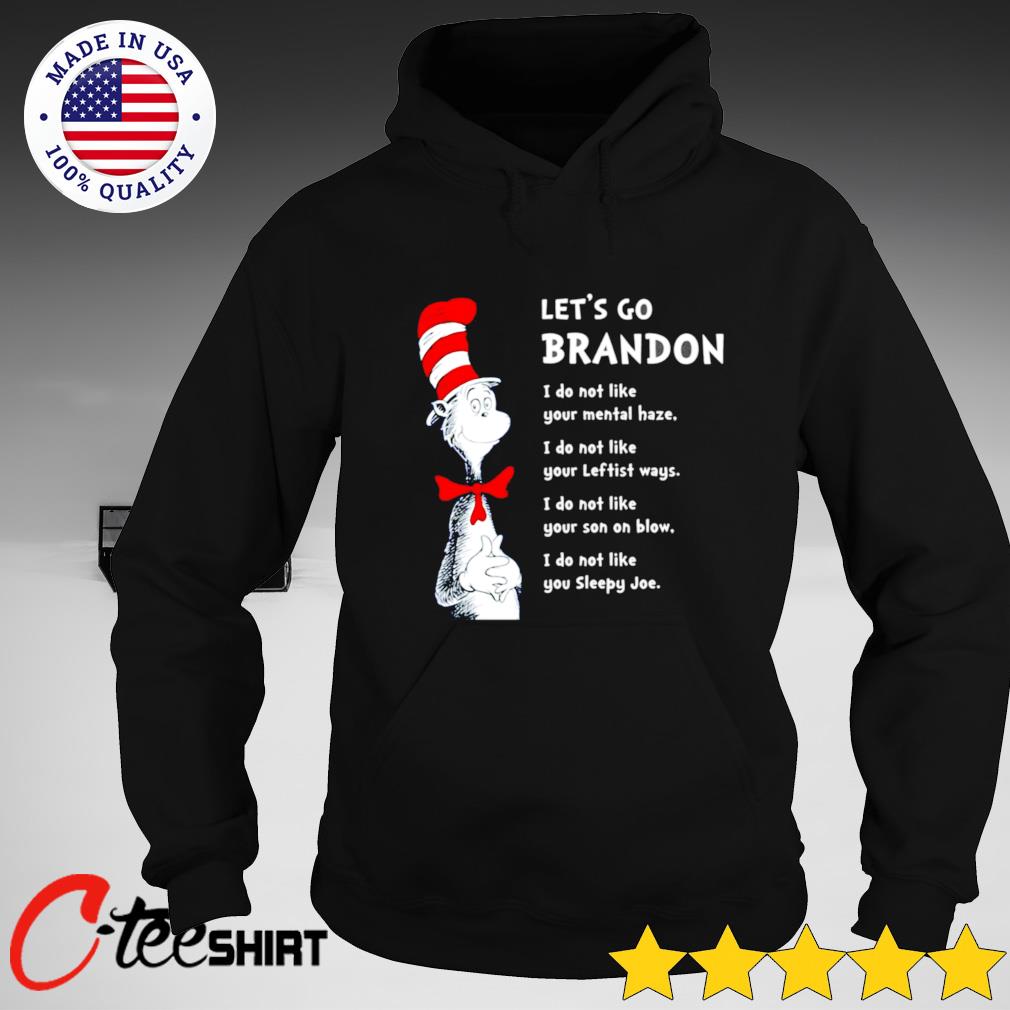 Dr Seuss Let's Go Brandon Shirt, hoodie, sweater, long sleeve and tank top