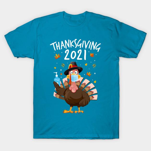 Happy Thanksgiving 2021 Funny Turkey facemask shirt