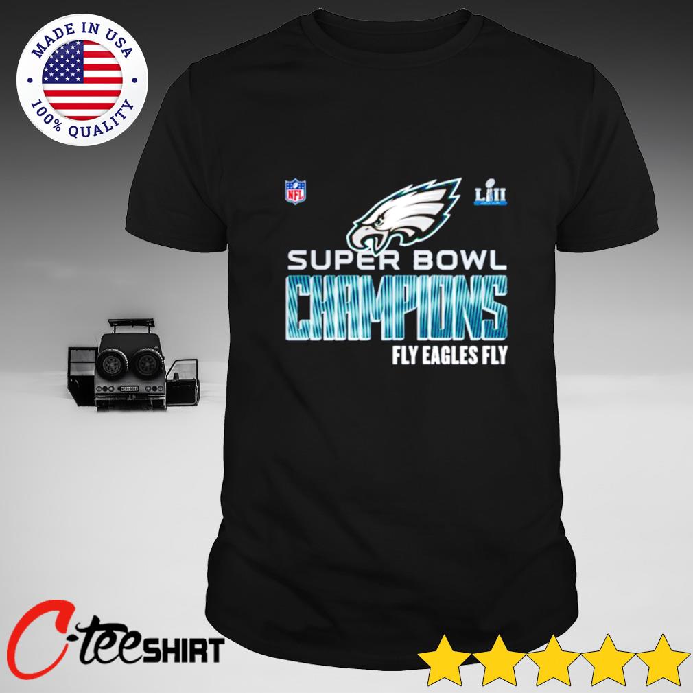 Philadelphia Eagles Super Bowl Champions Fly Eagles Fly T-shirt, hoodie,  sweater, long sleeve and tank top