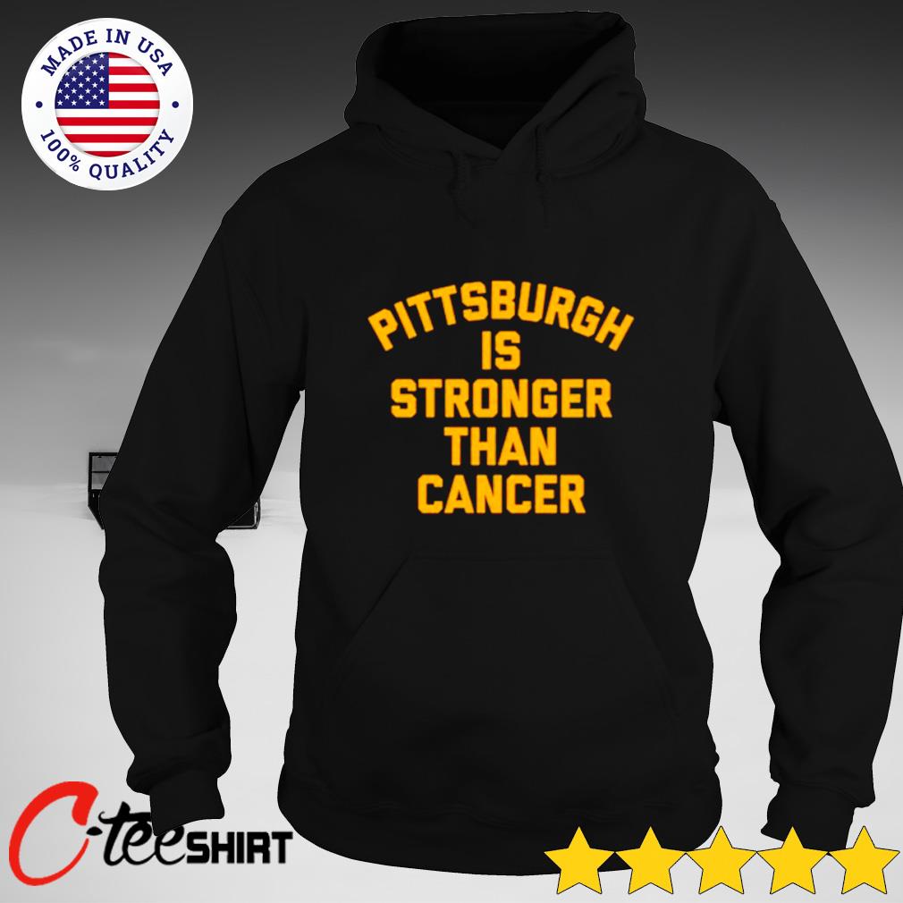 Pittsburgh Steelers stronger than cancer shirt, hoodie, sweater