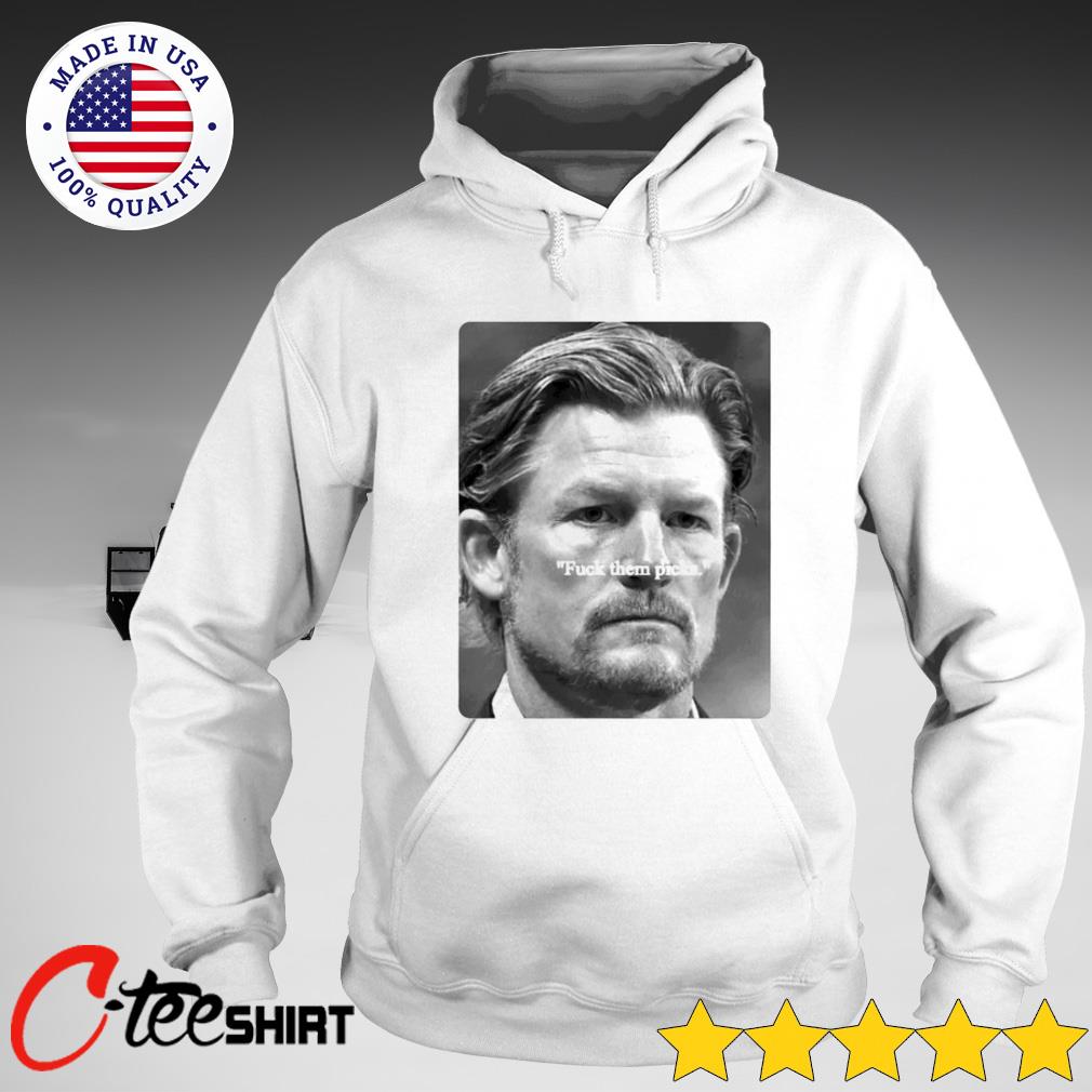 Official Les Snead Fuck Them Picks T-Shirt, hoodie, sweater, long sleeve  and tank top