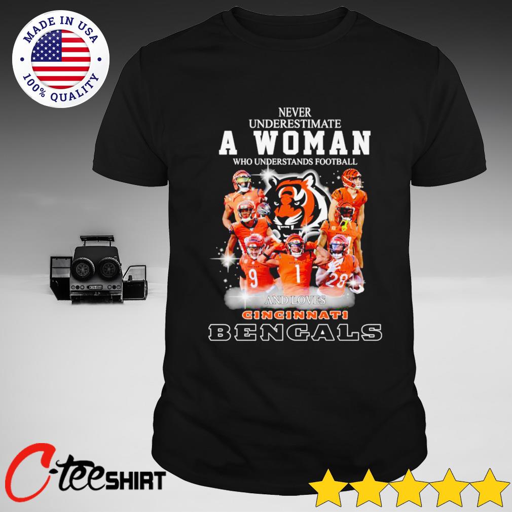 Never underestimate a women who understands football and loves Cincinnati  Bengals t-shirt, hoodie, sweater and v-neck t-shirt