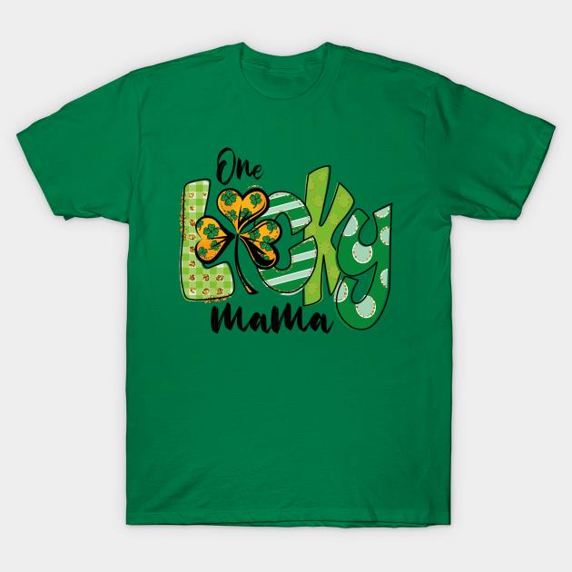 One Lucky Mama Shamrock St. Patrick's Day shirt
