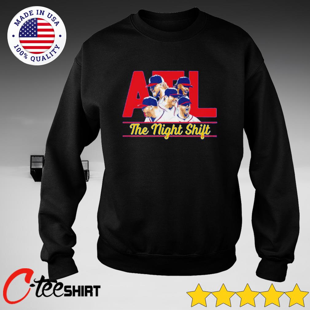 Atlanta Braves The Night Shift 2022 shirt, hoodie, sweater, long sleeve and  tank top
