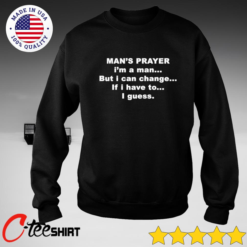 Man's Prayer T-Shirt