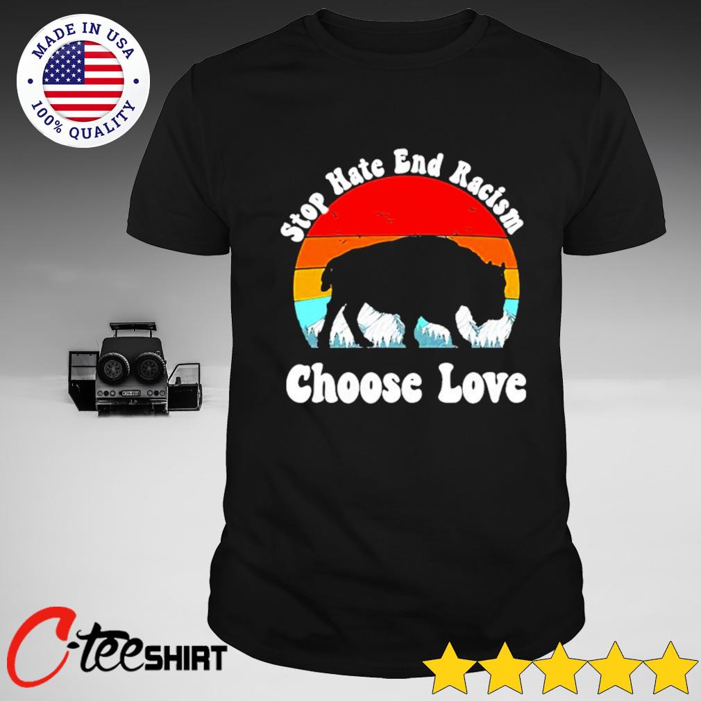 Buffalo Bills Stop hate and racism Choose Love retro vintage shirt, hoodie,  sweater, long sleeve and tank top