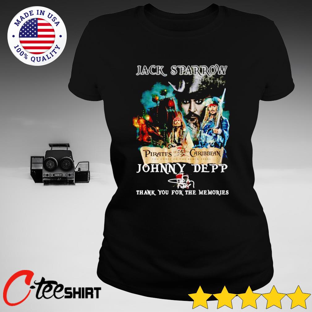 Jack Sparrow Pirates Caribbean Johnny Depp signature thank you for the  memories shirt, hoodie, sweater, long sleeve and tank top