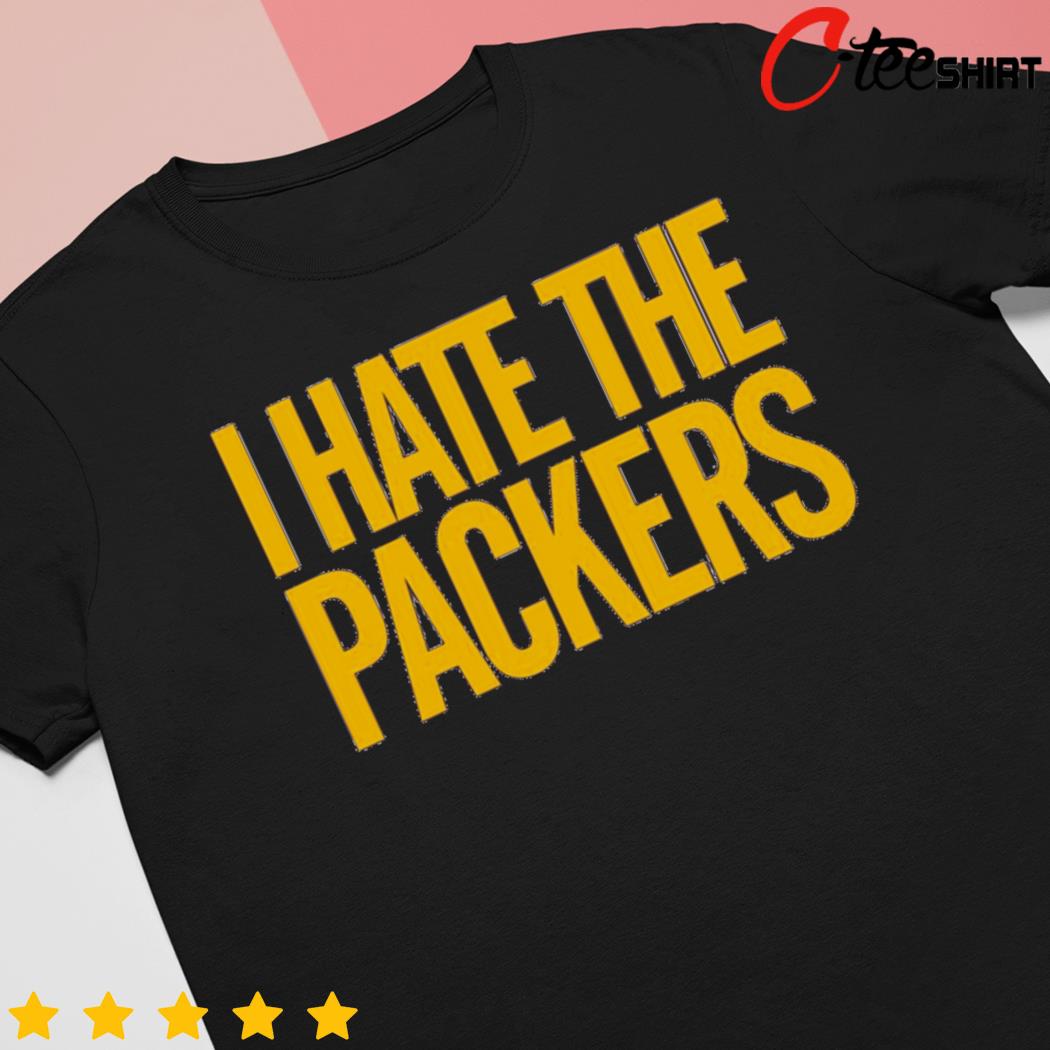 I Hate The Packers shirt, hoodie, sweater, long sleeve and tank top