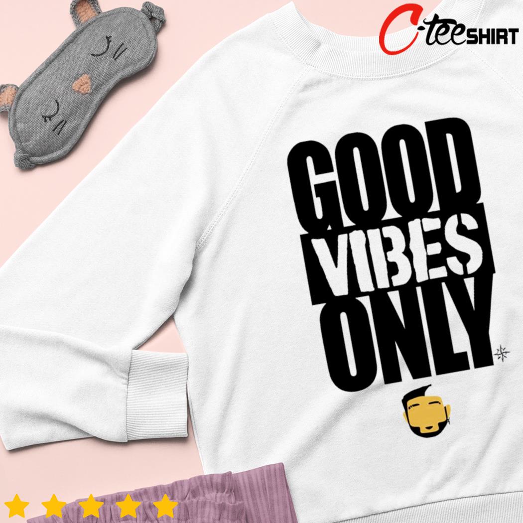 Good Vibes Only Long Sleeve Tee - Shirts, hoodie, tank top