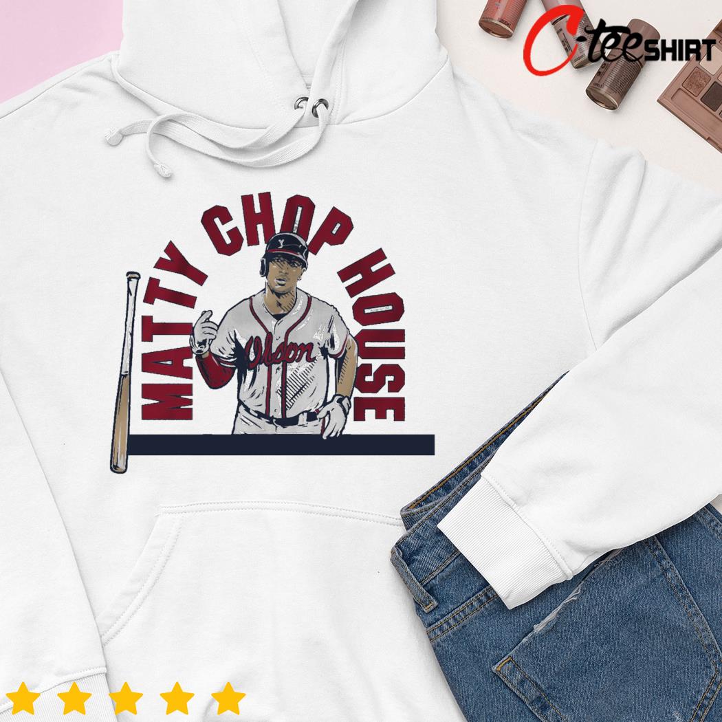Matt Olson matty chop house T-shirt, hoodie, sweater, long sleeve and tank  top
