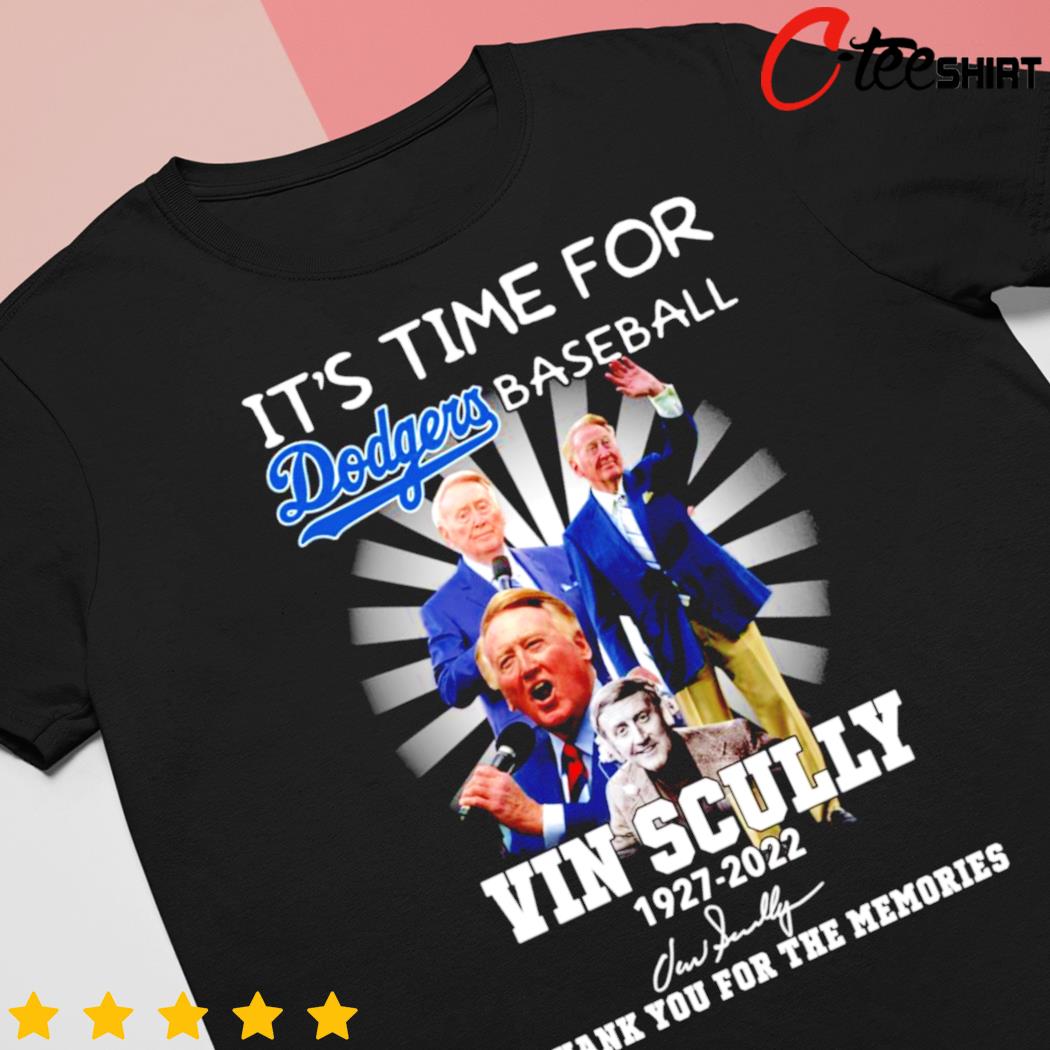 Vin Scully 1927-2022 It's time for Dodgers baseball signature T-shirt