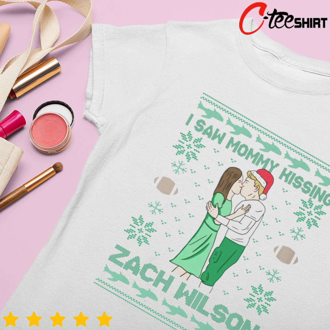 I saw mommy kissing Zach Wilson Christmas shirt, hoodie, sweater, long  sleeve and tank top