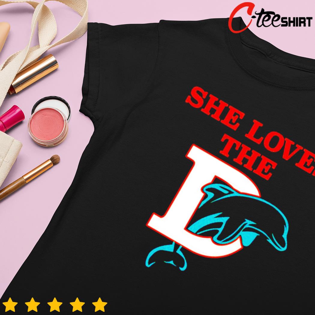 She Loves The Miami Dolphins Best T-Shirt