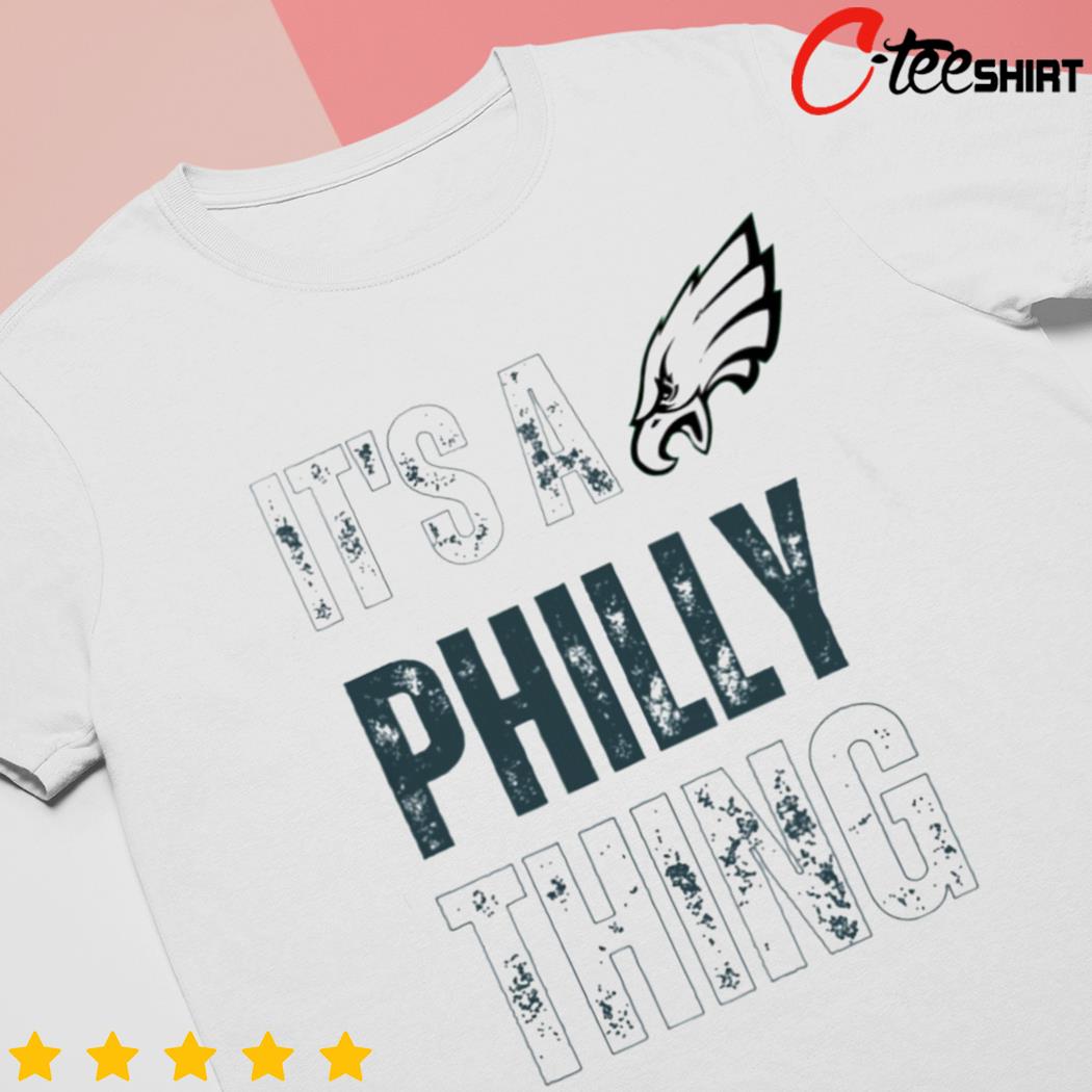 Philadelphia city, It's A Philly thing shirt, hoodie, sweater, long sleeve  and tank top