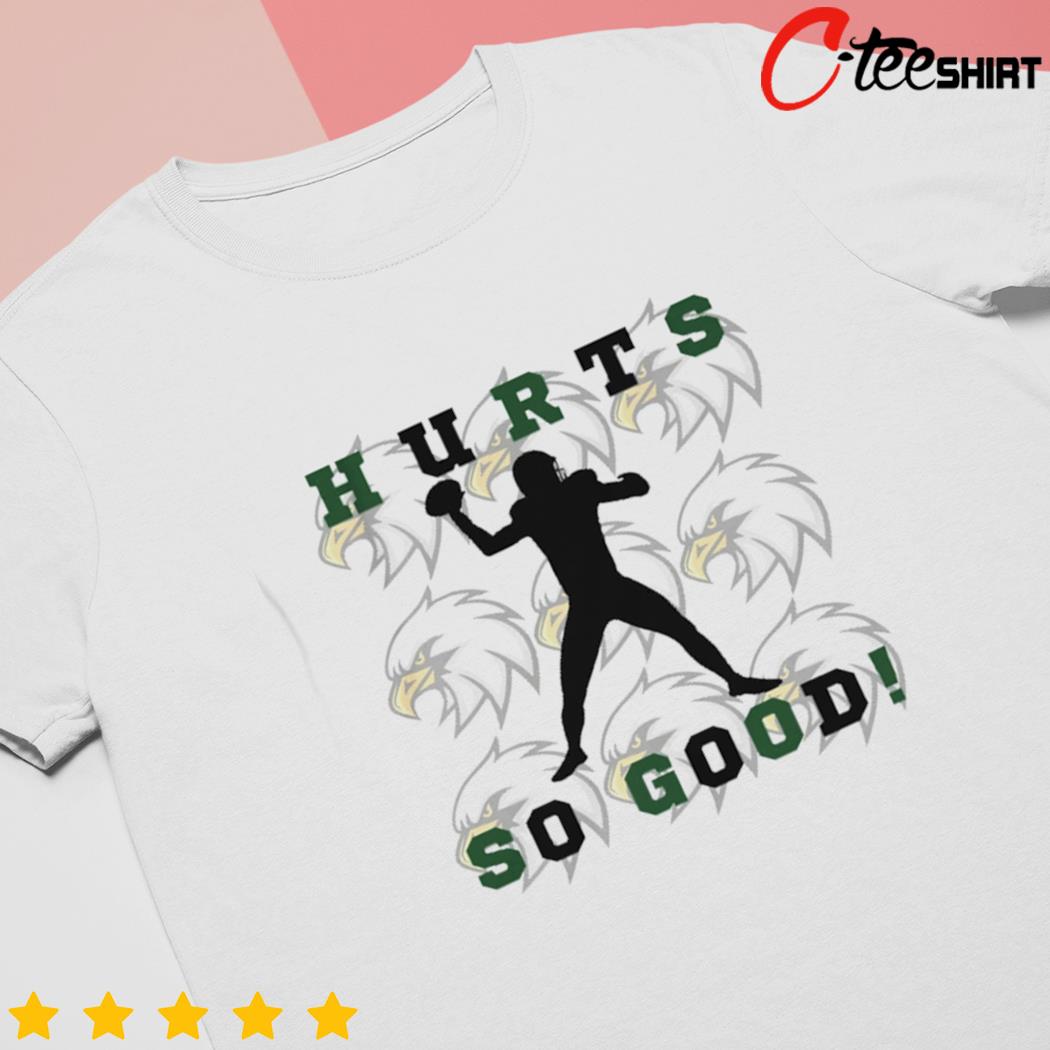 Eagles Jalen Hurts So Good 2023 T-shirt,Sweater, Hoodie, And Long Sleeved,  Ladies, Tank Top