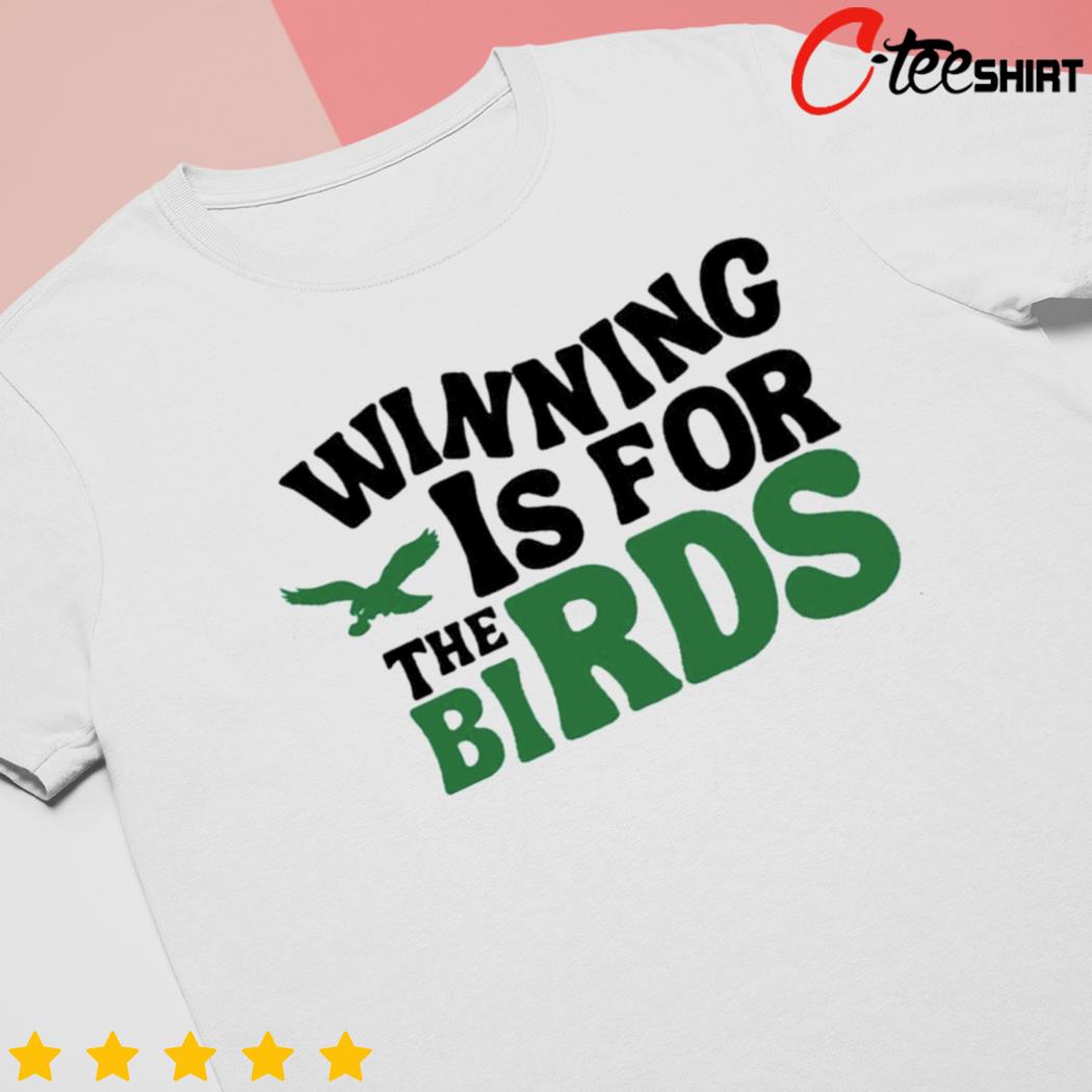 winning is for the birds eagles shirt | Essential T-Shirt