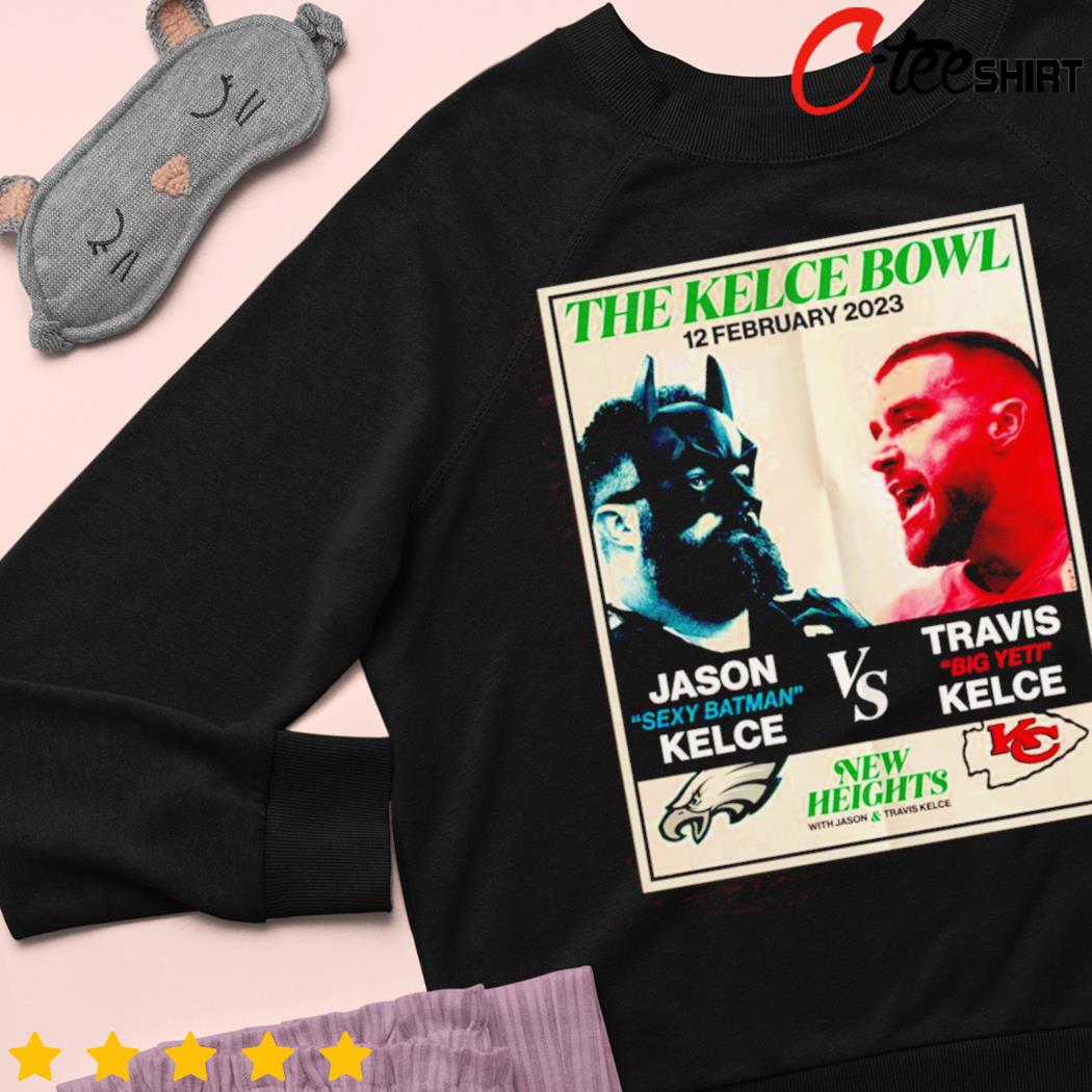 The Kelce Bowl Jason Kelce and Travis Kelce sexy batman vs big