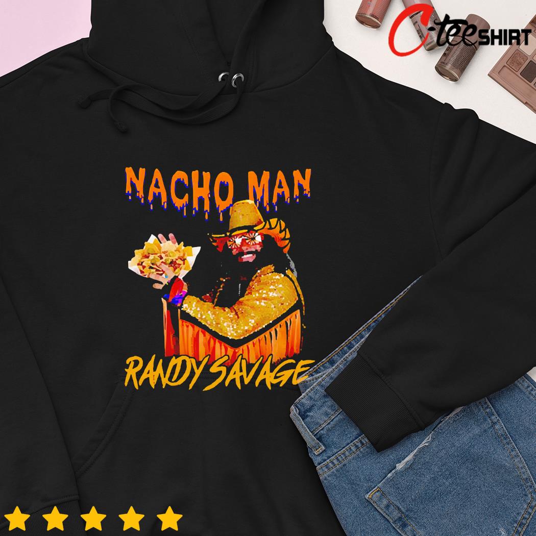 Nacho man randy savage hoodie