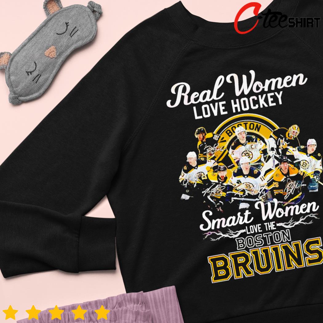 Real Women Love Hockey Smart Women Love The Bruins T Shirt, hoodie, sweater,  long sleeve and tank top