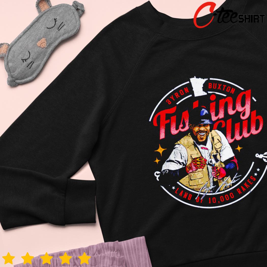 Fishing Byron Buxton Land of 10,000 Rakes shirt, hoodie, sweater