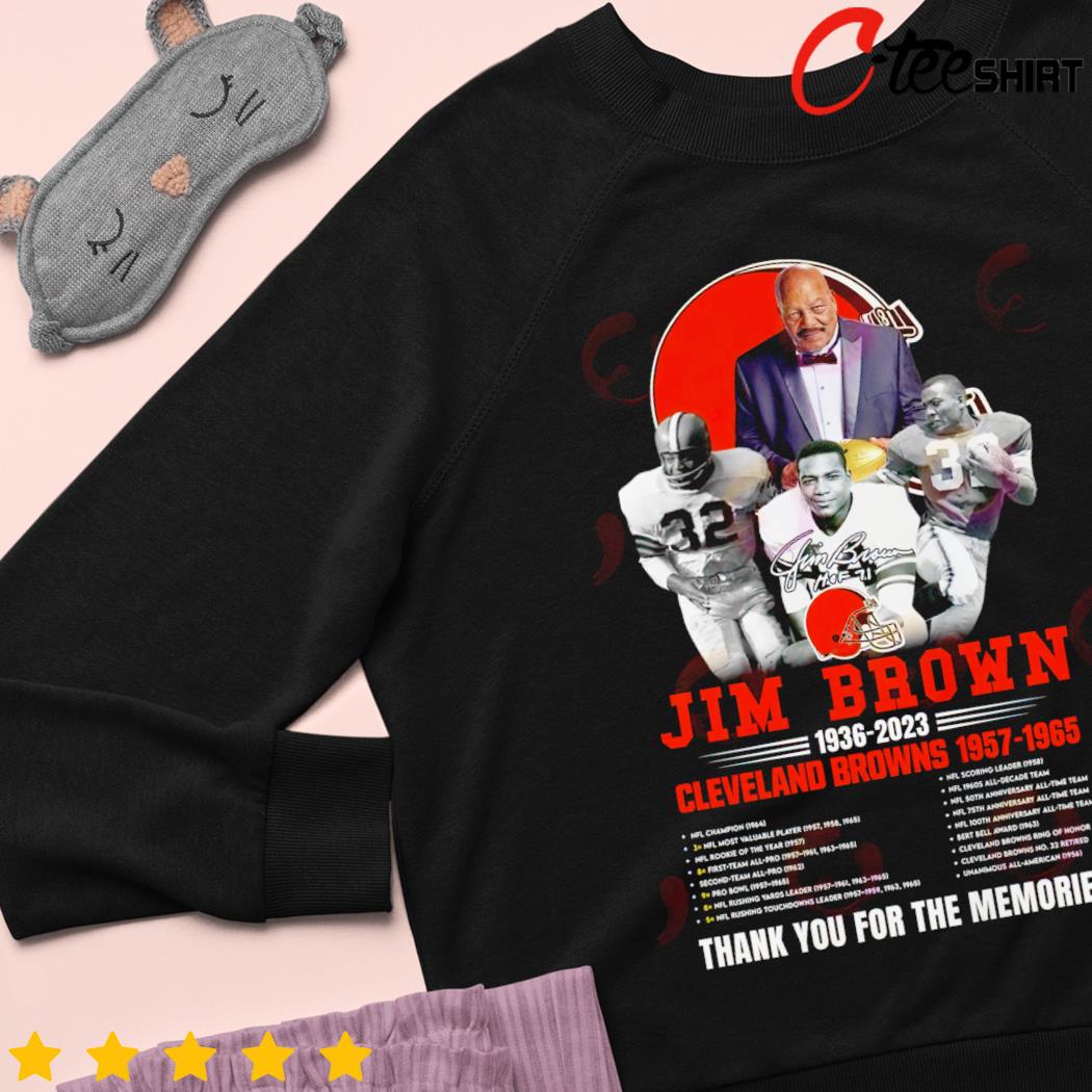 Jim Brown 1936 - 2023 Cleveland Browns 1957 - 1965 Thank You For The  Memories T-Shirt - Limited Edition - Torunstyle