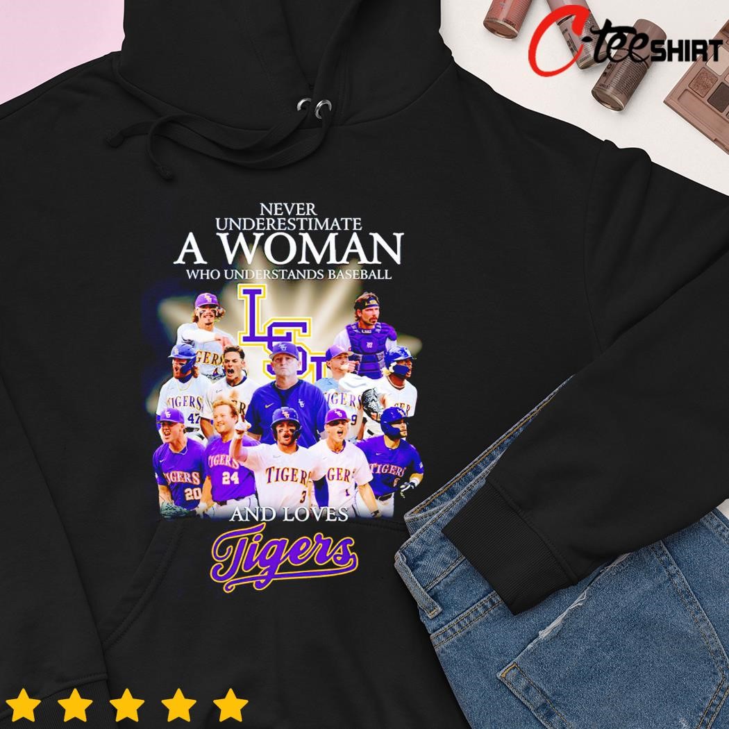 Never Underestimate A Woman Who Understands Baseball And Loves LSU Tigers T  Shirt