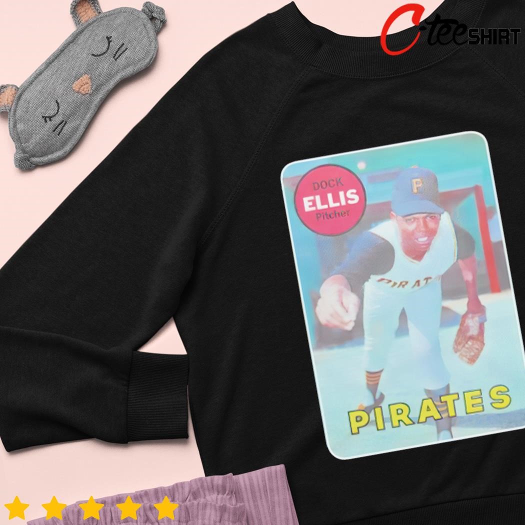 Dock ellis pitcher Pirates photo design t Shirt - Bring Your Ideas