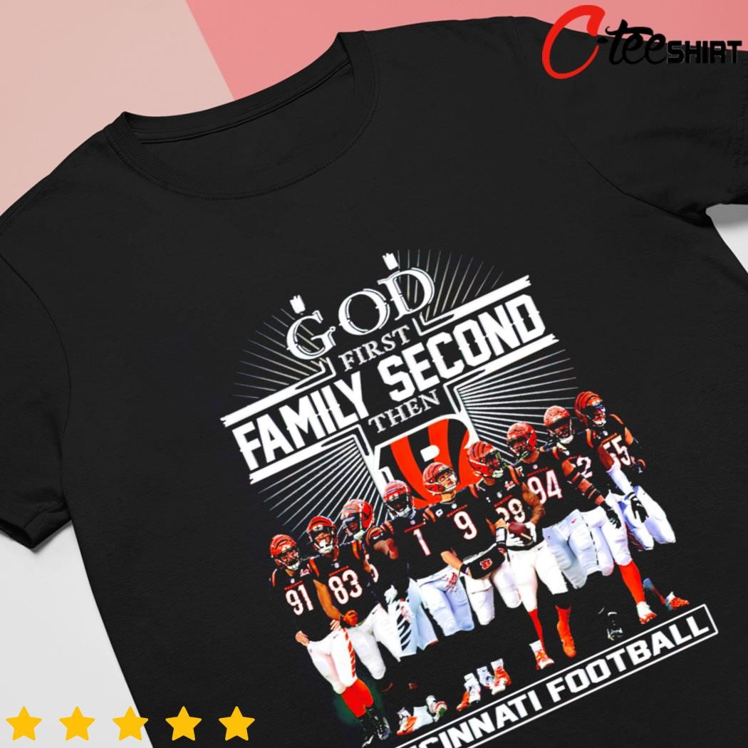 God first family second then cincinnati bengals football shirt