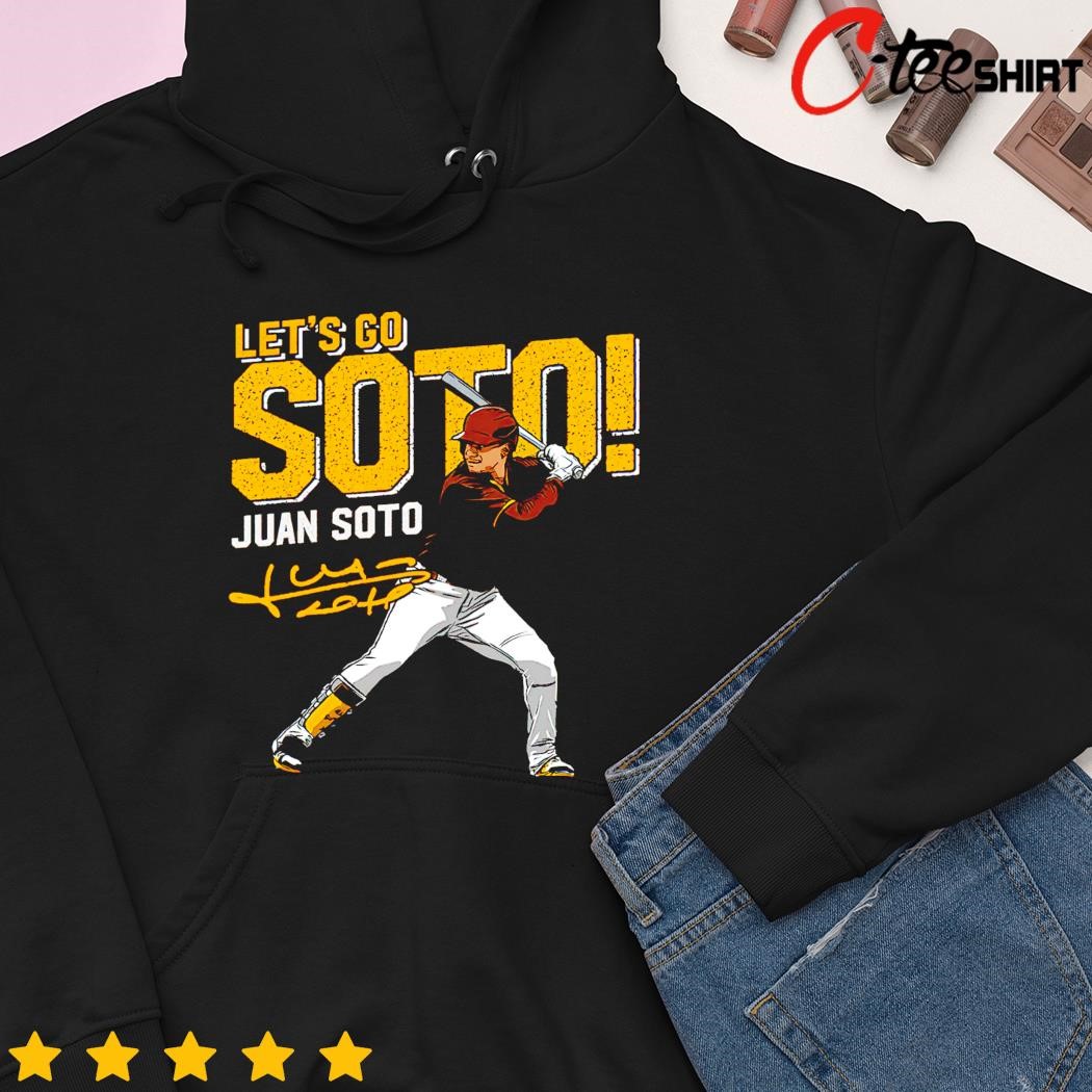 Let's go Juan Soto signature shirt, hoodie, sweater, long sleeve