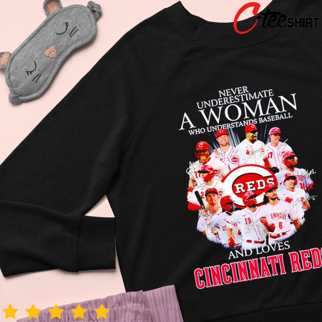 Never underestimate a woman who understands baseball Cincinnati