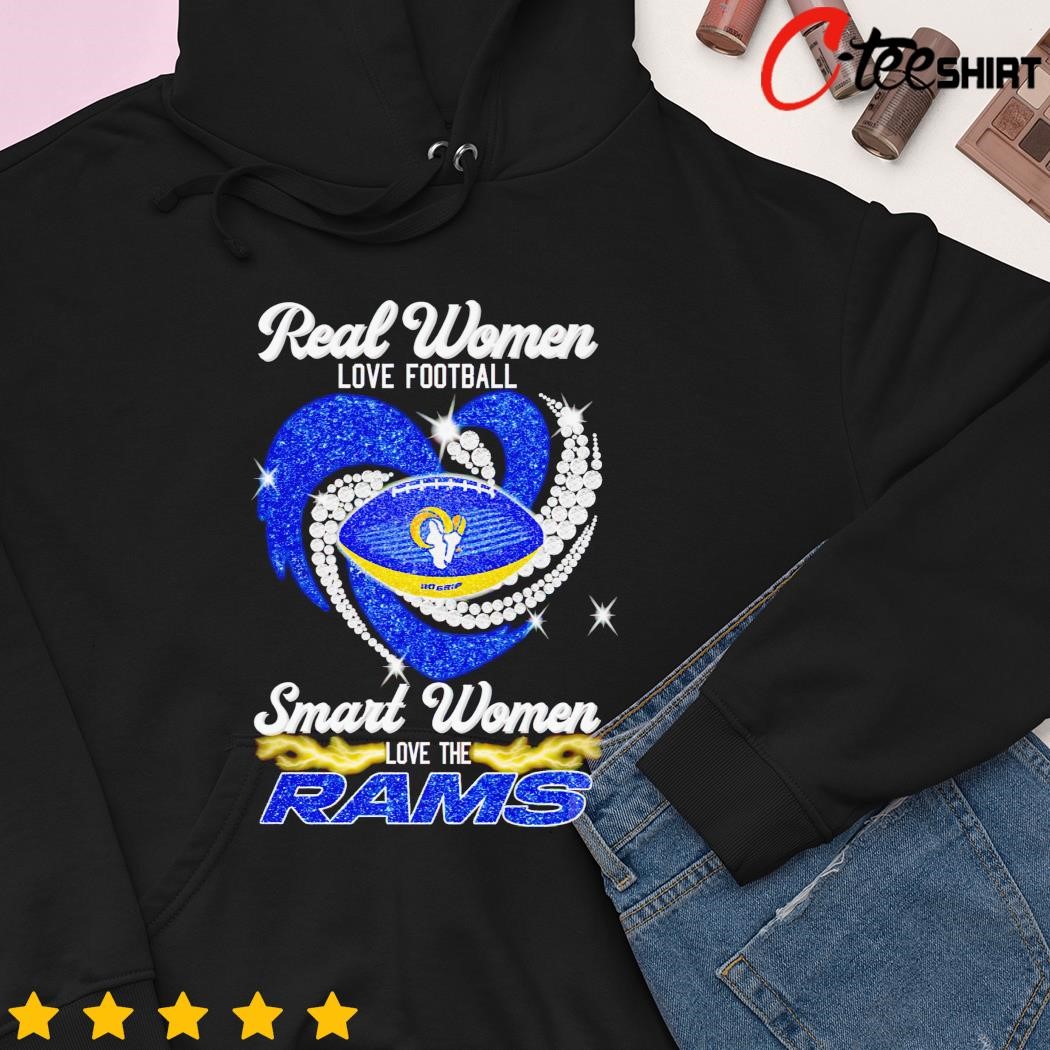 real women love football smart women love the Los Angeles Rams shirt,  hoodie, sweater, long sleeve and tank top