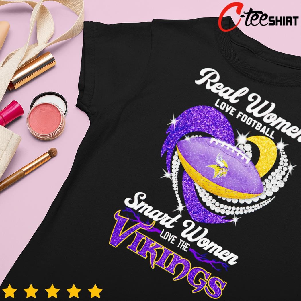 Design real women love Football smart women love Minnesota vikings shirt,  hoodie, sweater, long sleeve and tank top