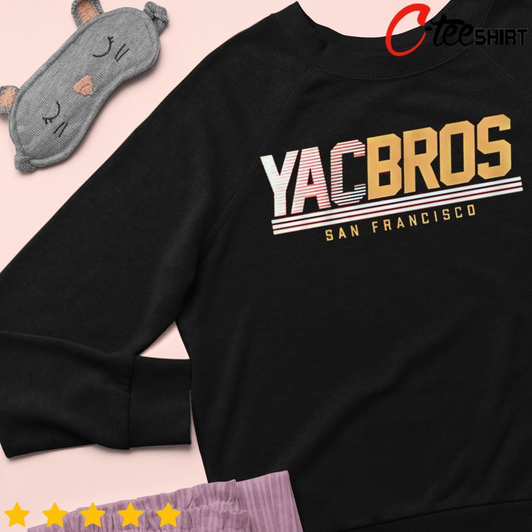 San Francisco Yac Bros shirt, hoodie, sweater, long sleeve and tank top