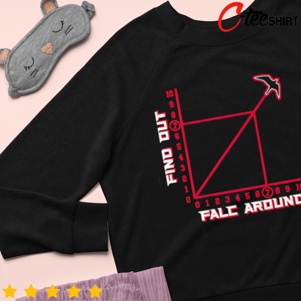 Atlanta Falcons FALC Around And Find Out Shirt, hoodie, sweater