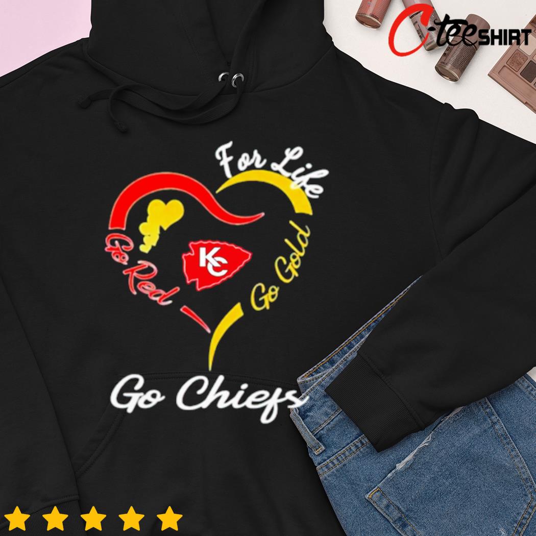 Kansas City Chiefs Heart For Life Go Red Go Gold Go Chiefs Shirt, hoodie,  sweater and long sleeve