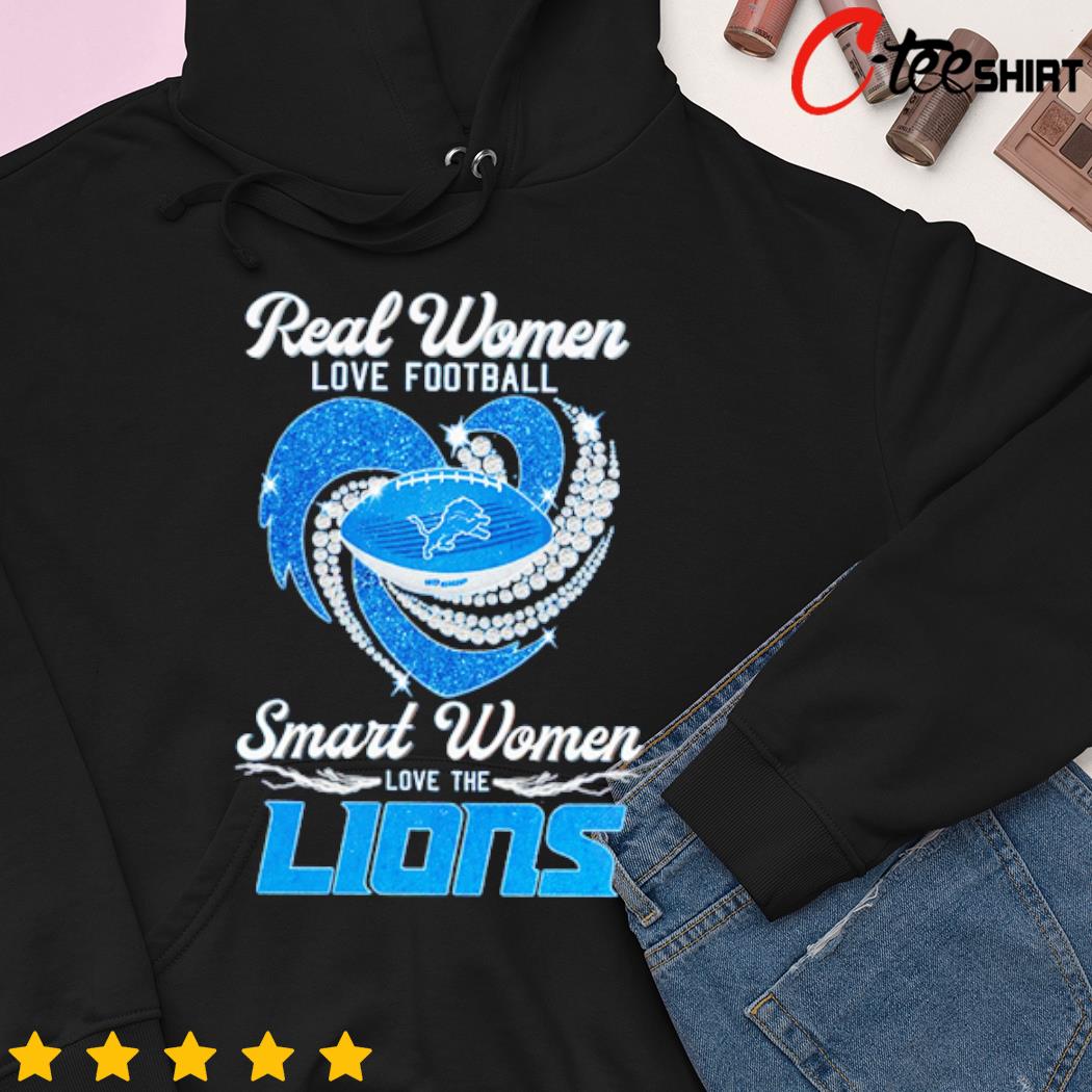 Real women love football smart women love the Detroit Lions 2023 shirt,  hoodie, sweater, long sleeve and tank top