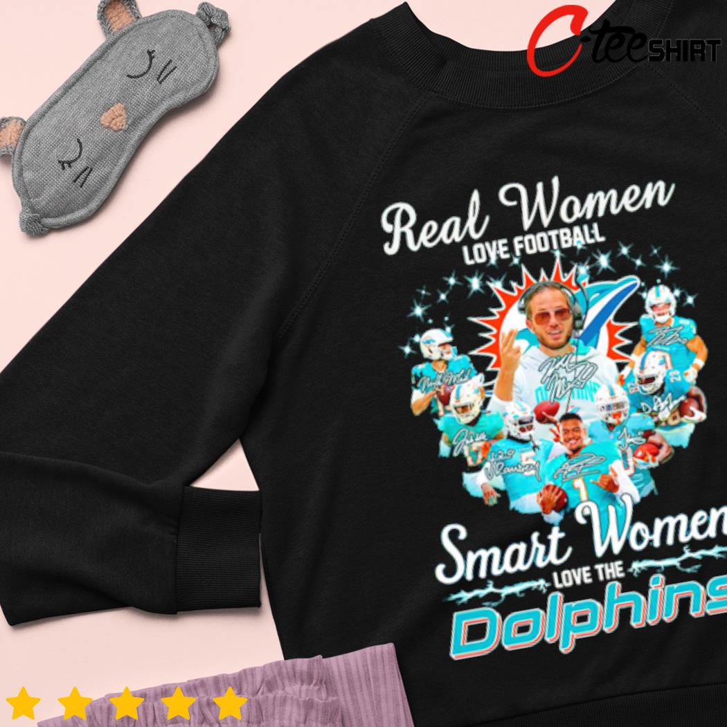 Real women love football smart women love the miamI dolphins logo