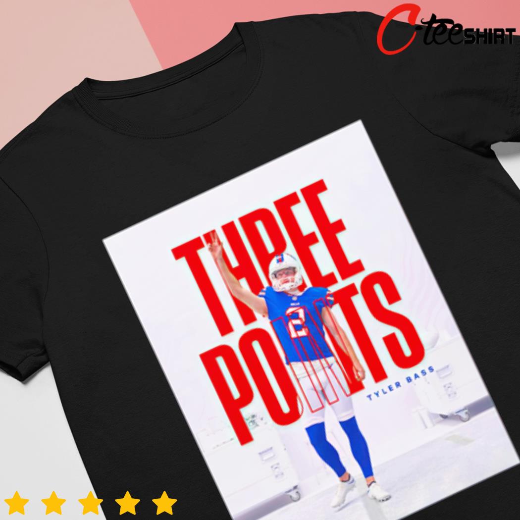 Three Points For Tyler Bass Buffalo Bills Vs New York Jets Shirt, hoodie,  longsleeve, sweatshirt, v-neck tee