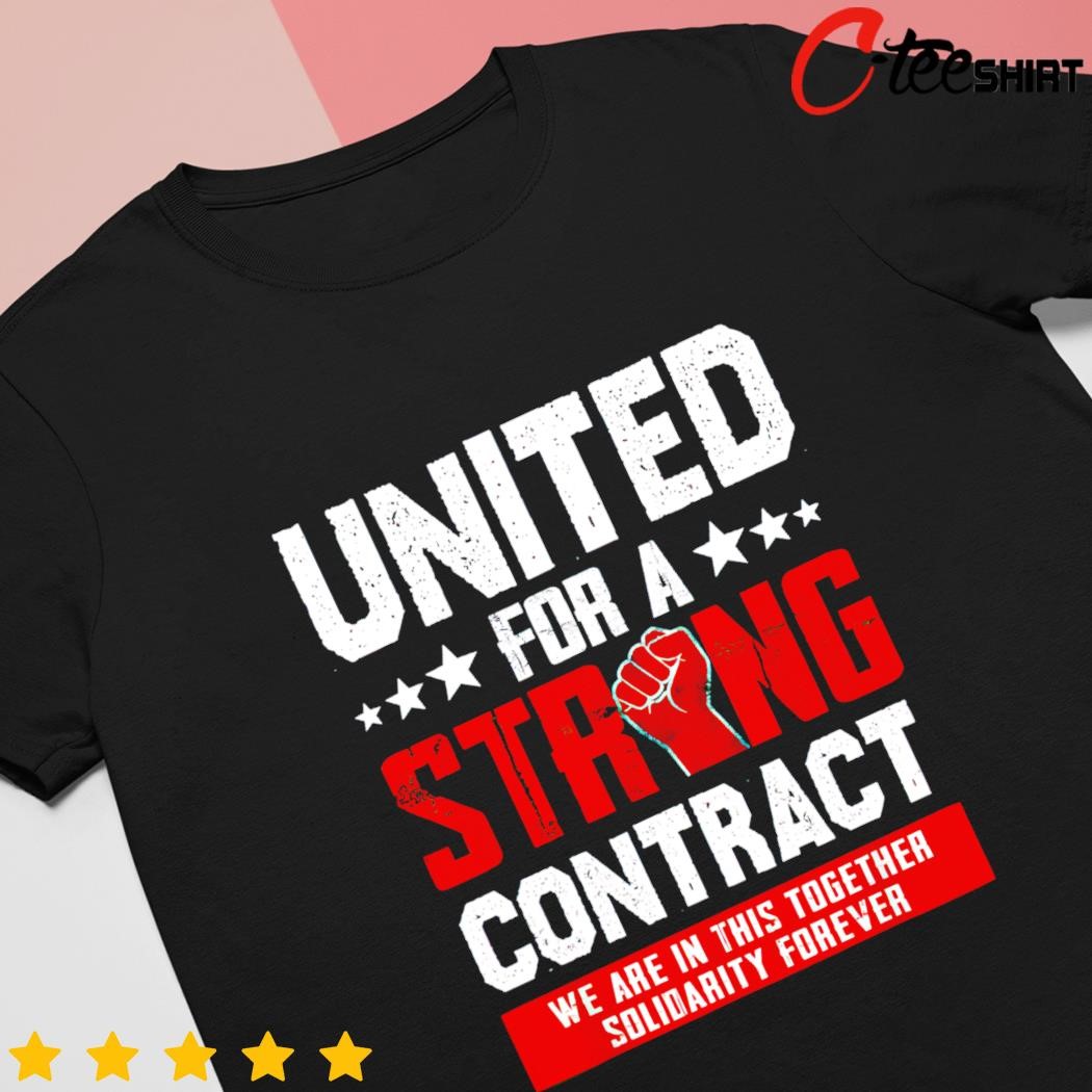 UAW strike UAW strong united for a strong contract shirt, hoodie ...
