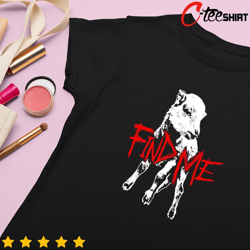 Bray Wyatt Find Me goat shirt, hoodie, sweater, long sleeve and tank top