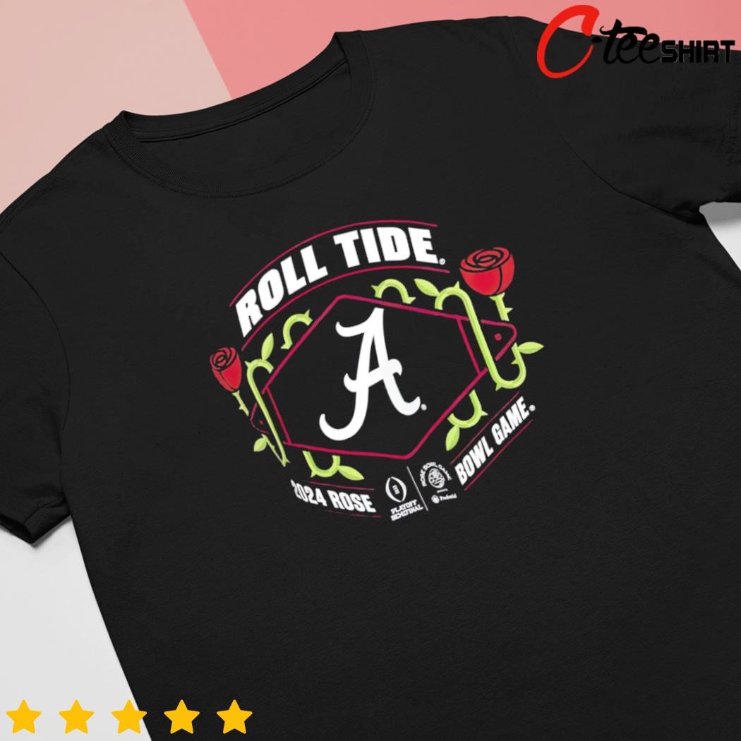 Alabama Crimson Tide Roll Tide 2024 Rose Bowl Game Shirt Hoodie   Alabama Crimson Tide Roll Tide 2024 Rose Bowl Game Shirt Shirt 