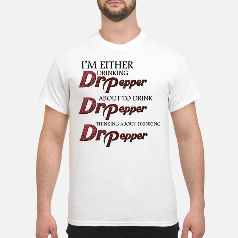 im either drinking dr pepper shirt