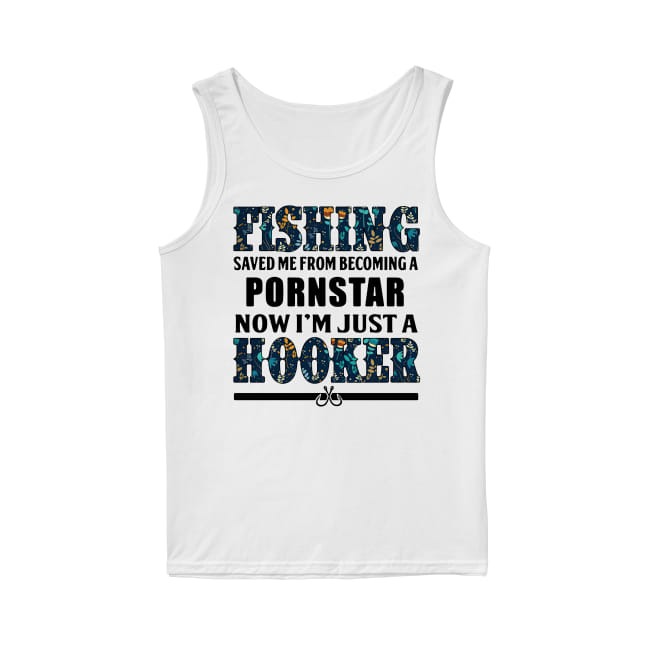 fishing saved me from becoming shirt