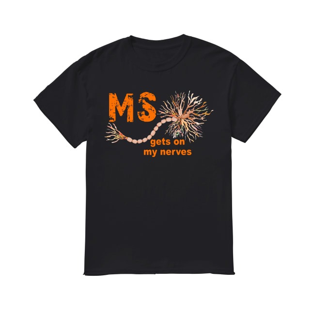 ms gets on my nerves shirt