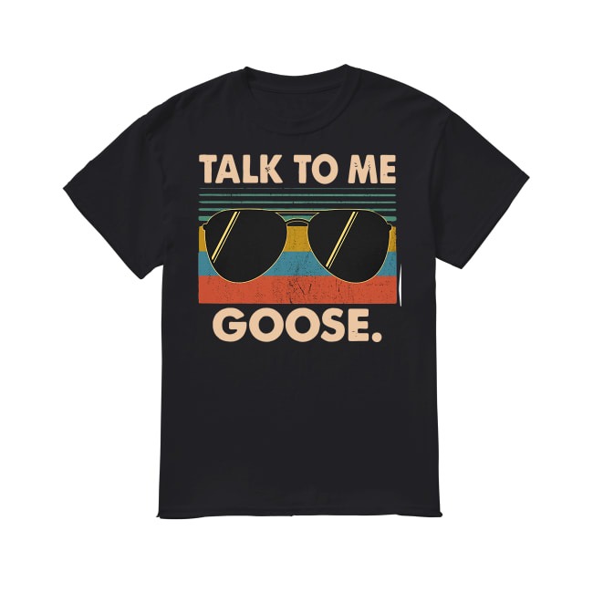 talk to me goose shirt men's